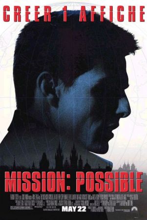 crée 1 affiche mission possible, affiche de mission impossible détournée